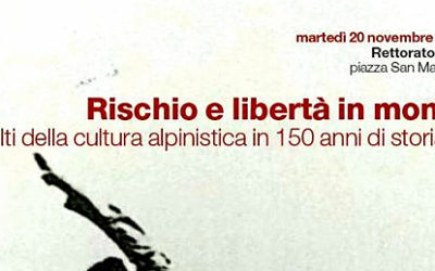 RISCHIO E LIBERTA’ IN MONTAGNA