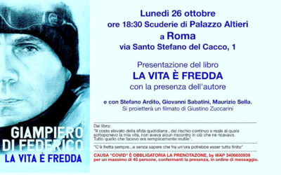 PRESENTAZIONE DI “LA VITA E’ FREDDA” DI GIAMPIERO DI FEDERICO
