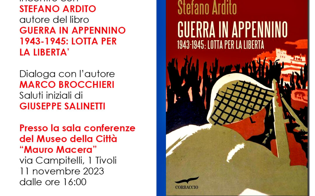 “GUERRA IN APPENNINO” A TIVOLI